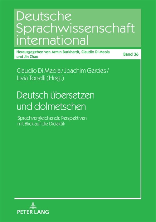 Deutsch Uebersetzen Und Dolmetschen: Sprachvergleichende Perspektiven Mit Blick Auf Die Didaktik (Hardcover)