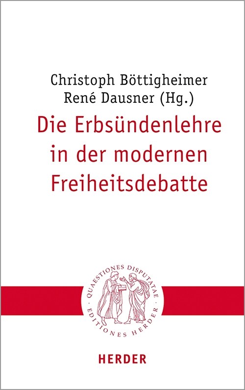 Die Erbsundenlehre in Der Modernen Freiheitsdebatte (Paperback)