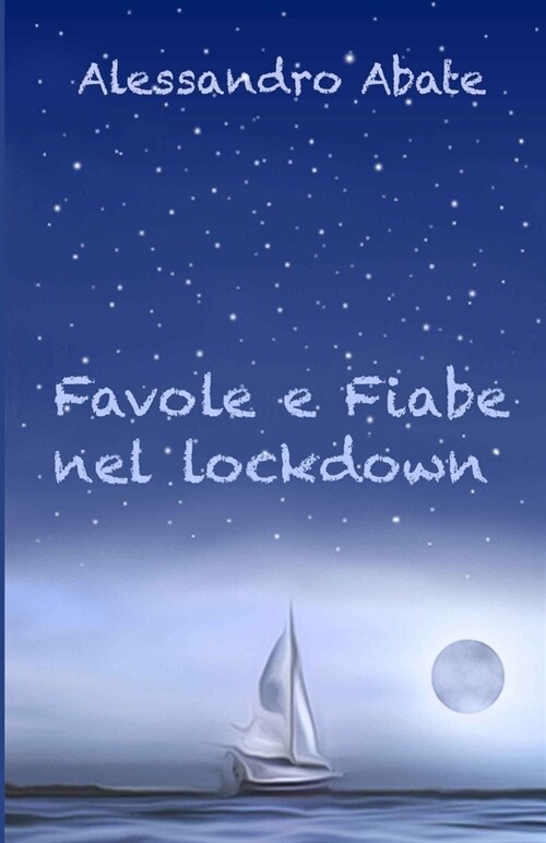 Favole e Fiabe nel lockdown (Paperback)