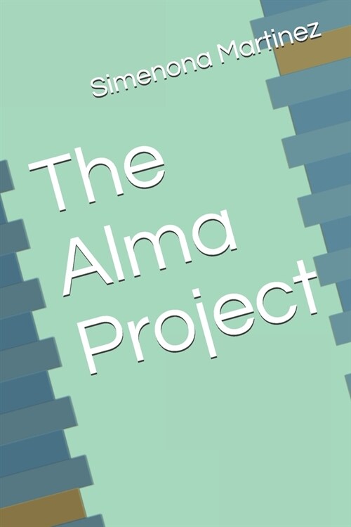 The Alma Project (Paperback)