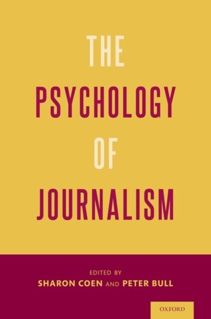 The Psychology of Journalism (Hardcover)