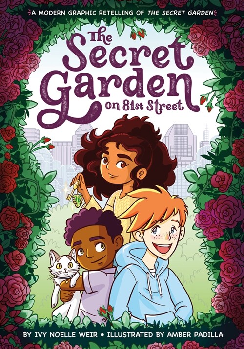 The Secret Garden on 81st Street: A Modern Graphic Retelling of the Secret Garden (Hardcover)