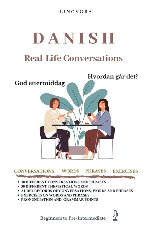 Danish: Real-Life Conversations for Beginners (with audio) (Paperback)