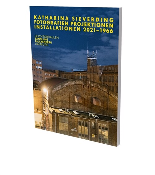 Katharina Sieverding: Photographs Projections Installations 2021-1966: Cat. Deichtorhallen Hamburg / Falckenberg Collection (Paperback)