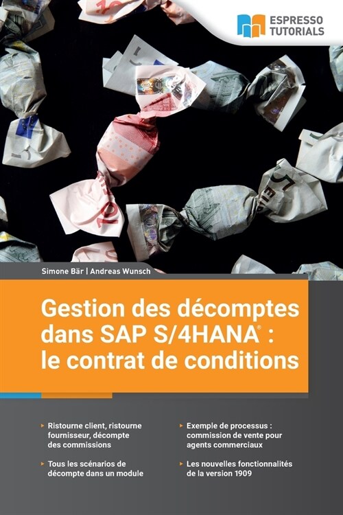 Gestion des d?omptes dans SAP S/4HANA: le contrat de conditions (Paperback)