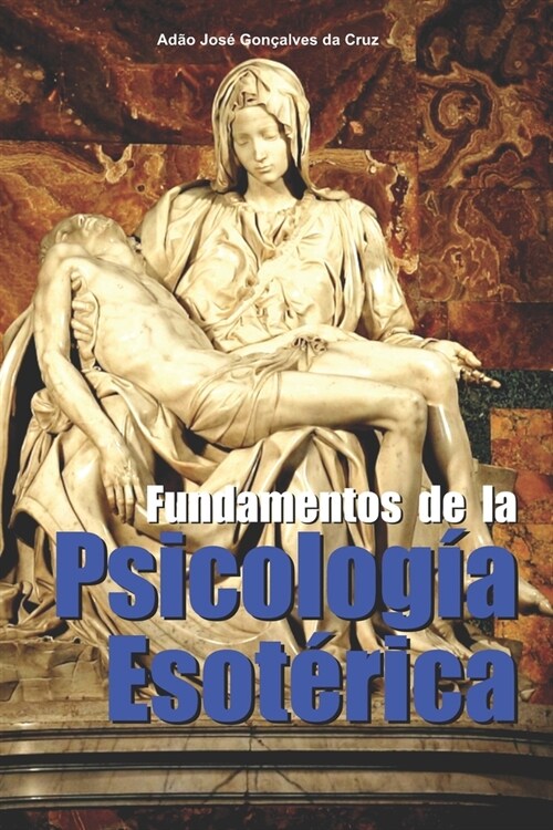 Fundamentos de la Psicolog? Esot?ica (Paperback)