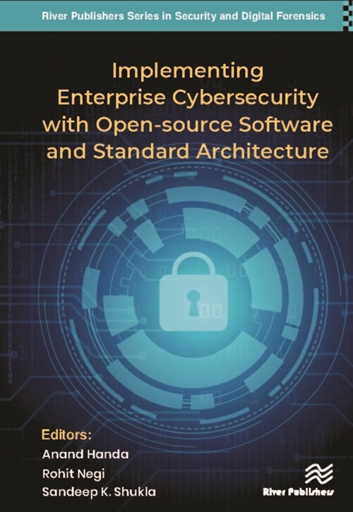 Implementing Enterprise Cybersecurity with Open-source Software and Standard Architecture (Hardcover)
