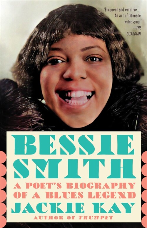 Bessie Smith: A Poets Biography of a Blues Legend (Paperback)