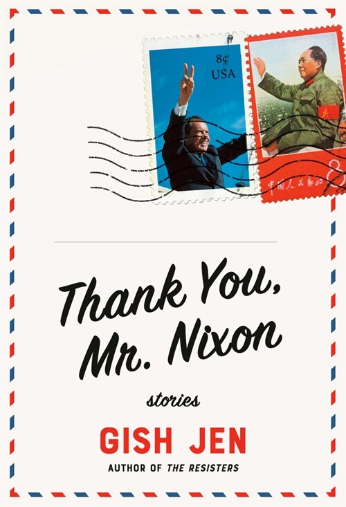 Thank You, Mr. Nixon: Stories (Hardcover)