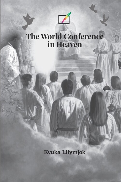 The World Conference in Heaven (Paperback)