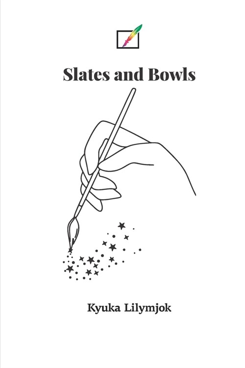 Slates and Bowls (Paperback)