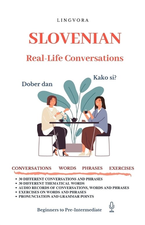 Slovenian: Real-Life Conversations for Beginners (with audio) (Paperback)