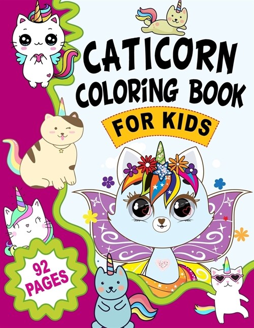 Caticorn Coloring Book: Coloring Book for Girls Ages 4-8 - 8-12 (Paperback)