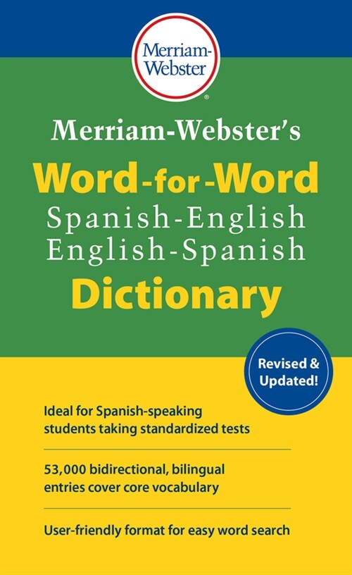 Merriam-Websters Word-For-Word Spanish-English Dictionary (Mass Market Paperback)