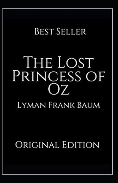 The Lost Princess of Oz Annotated (Paperback)