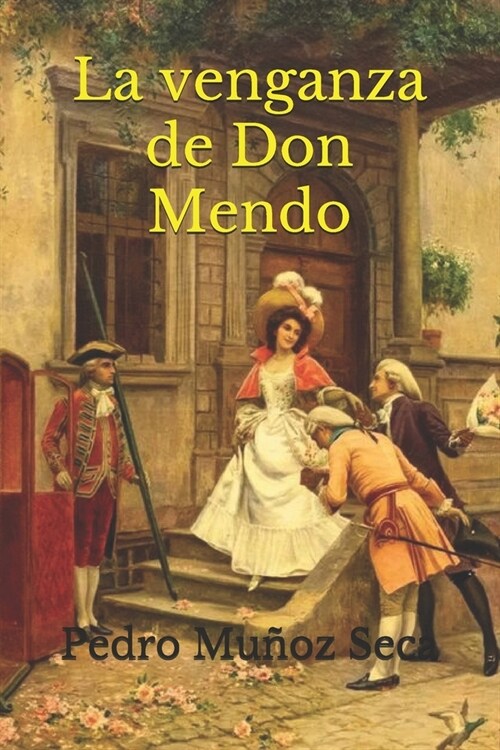 La venganza de Don Mendo (Paperback)