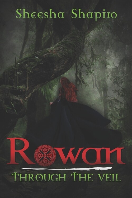 Rowan: Through the Veil (Paperback)