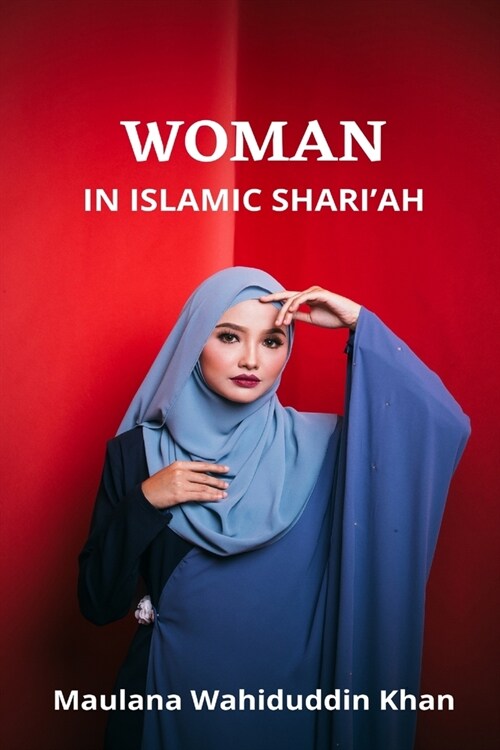 Woman in Islamic Shariah (Paperback)