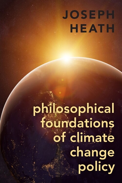 Philosophical Foundations of Climate Change Policy (Hardcover)