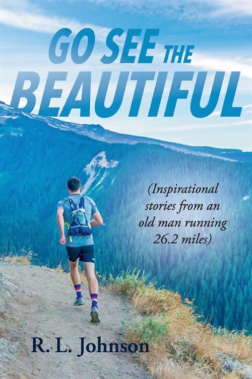 Go See the Beautiful (Paperback)