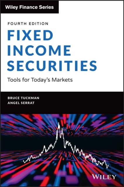 Fixed Income Securities: Tools for Todays Markets (Hardcover, 4)