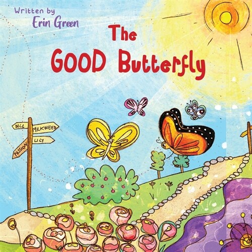 The Good Butterfly (Paperback)