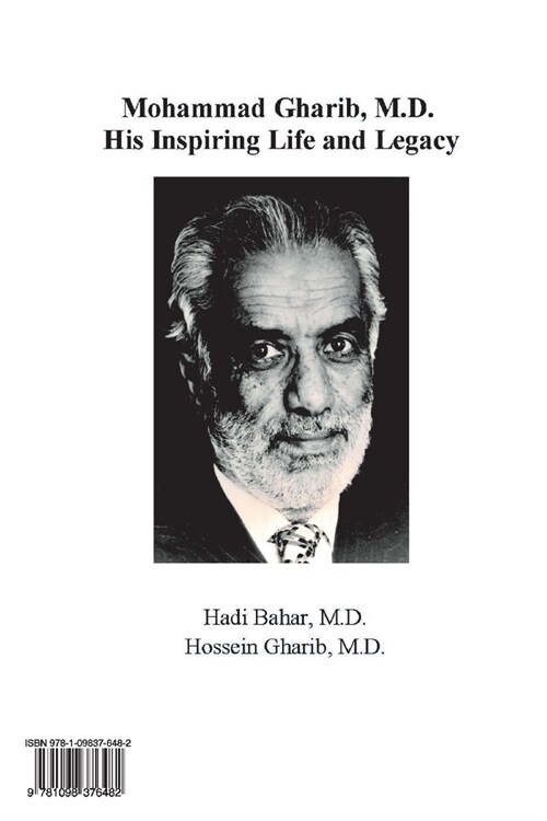 Mohammad Gharib, M.D.: His Inspiring Life and Legacy (Paperback)