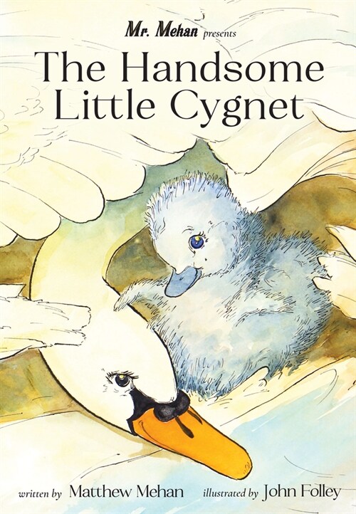 The Handsome Little Cygnet (Hardcover)