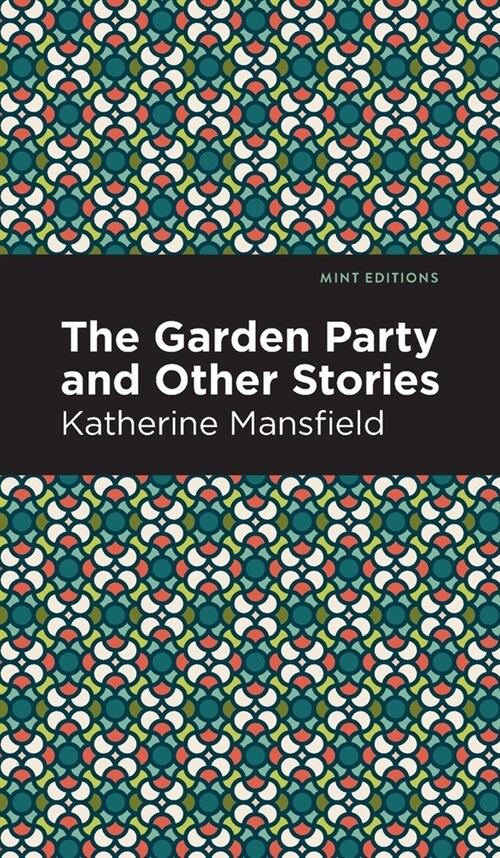 The Garden Party and Other Stories (Hardcover)