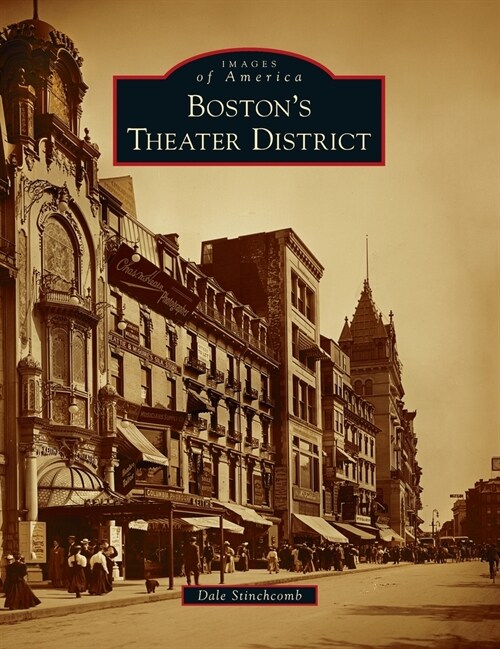 Bostons Theater District (Hardcover)