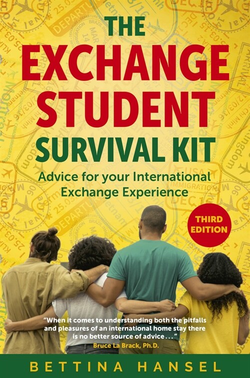 The Exchange Student Survival Kit : Advice for your International Exchange Experience (Paperback)