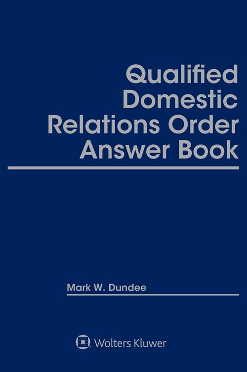 Qualified Domestic Relations Order (Qdro) Answer Book (Hardcover, 7)