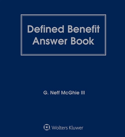Defined Benefit Answer Book: 2021 Edition (Loose Leaf)