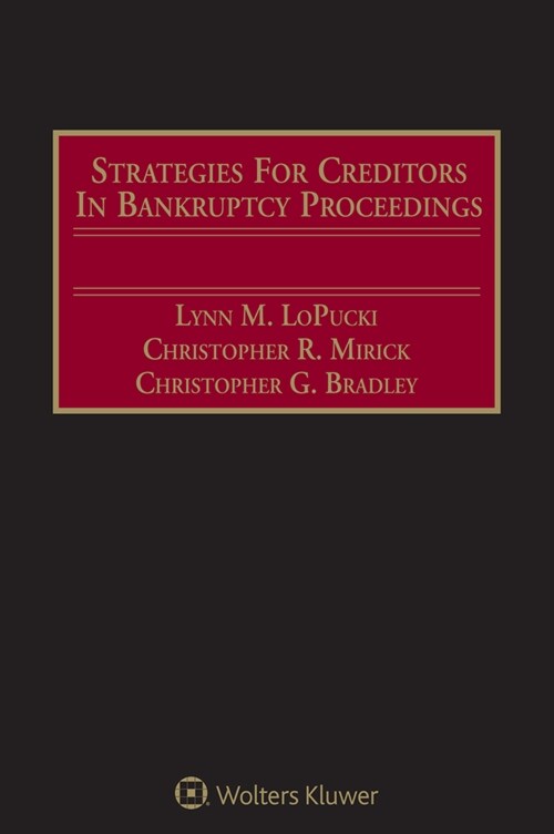 Strategies for Creditors in Bankruptcy Proceedings (Hardcover, 7)