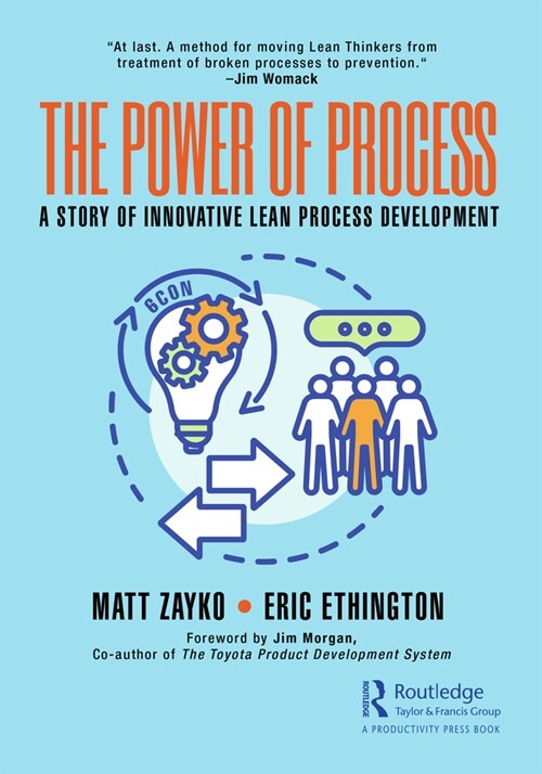 The Power of Process : A Story of Innovative Lean Process Development (Hardcover)
