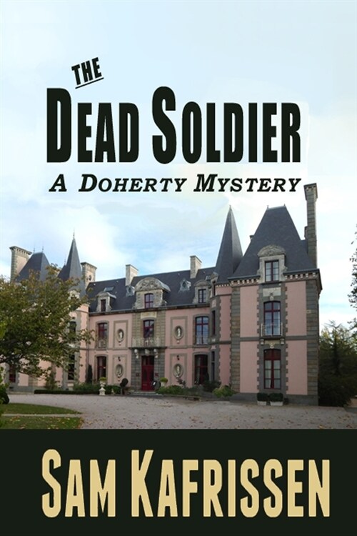 The Dead Soldier: A Doherty Mystery (Paperback)