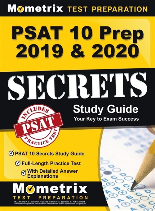 PSAT 10 Prep 2019 & 2020 - PSAT 10 Secrets Study Guide, Full-Length Practice Test with Detailed Answer Explanations (Hardcover)