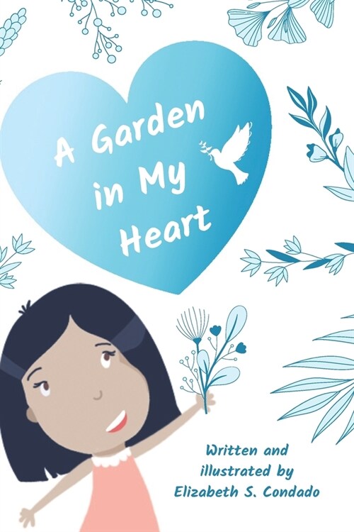 A Garden in My Heart (Paperback)