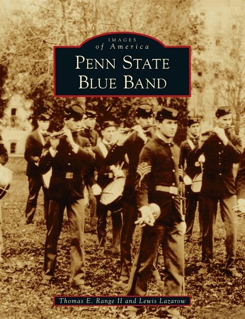 Penn State Blue Band (Hardcover)