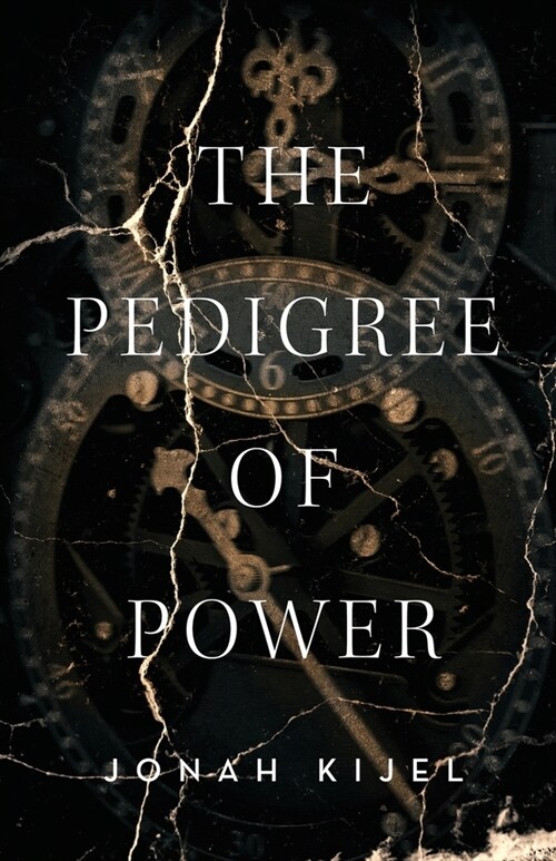 The Pedigree of Power (Paperback)