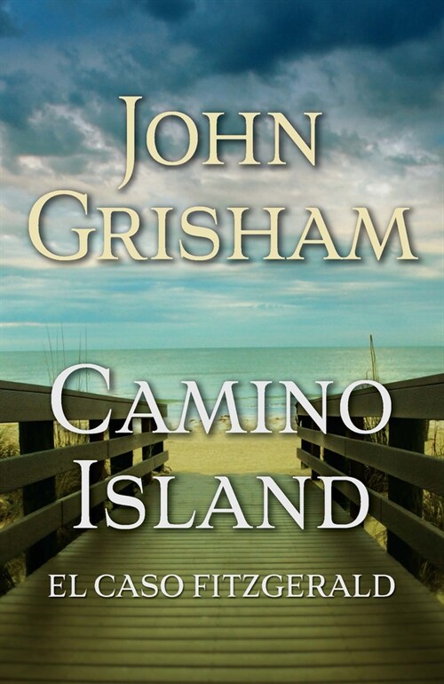 Camino Island. (El Caso Fitzgerald) Spanish Edition (Paperback)