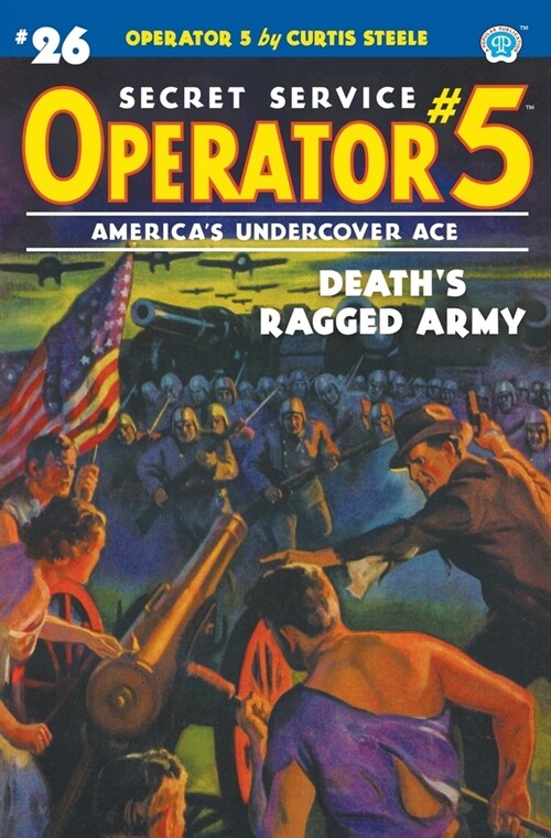 Operator 5 #26: Deaths Ragged Army (Paperback)