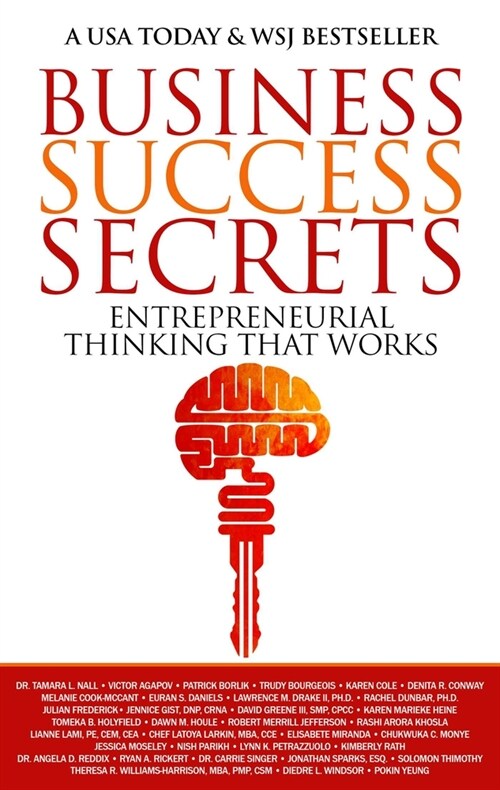 Business Success Secrets: Entrepreneurial Thinking That Works (Paperback)