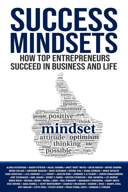 Success Mindsets: How Top Entrepreneurs Succeed in Business and Life (Paperback)