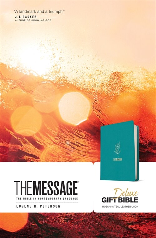 The Message Deluxe Gift Bible (Leather-Look, Hosanna Teal): The Bible in Contemporary Language (Imitation Leather)