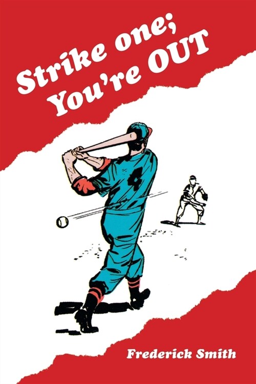 Strike One; YouRe Out (Paperback)