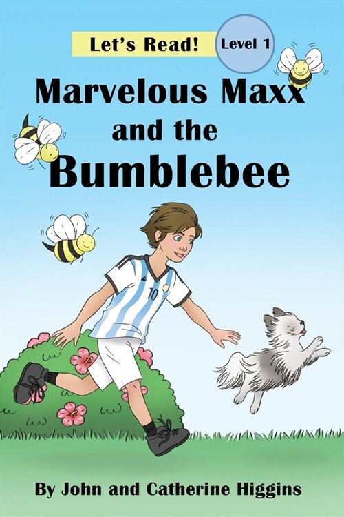 Marvelous Maxx and the Bumblebee (Paperback)