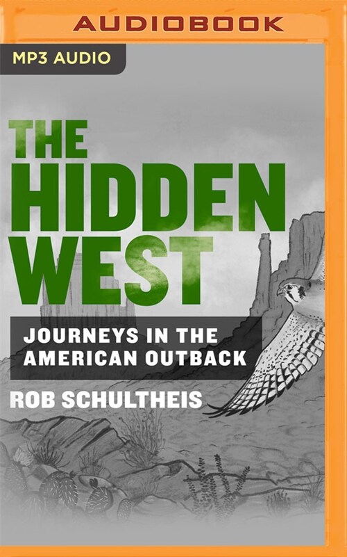The Hidden West: Journeys in the American Outback (MP3 CD)