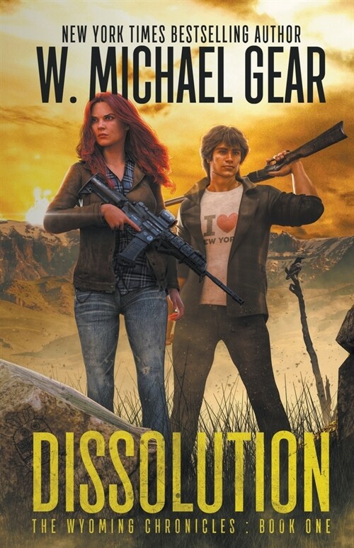 Dissolution: The Wyoming Chronicles: Book One (Paperback)