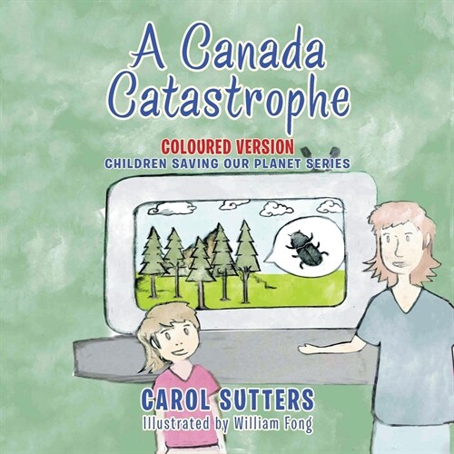 A Canada Catastrophe: Coloured Version (Paperback)